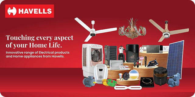 Havells - Touching every aspect of your home life